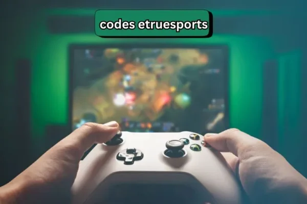 Codes eTrueSports | Maximize Your Gaming Experience