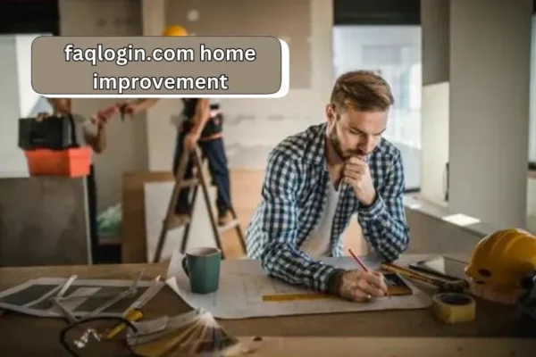 FAQLogin.com Home Improvement | Budget-Friendly Ideas