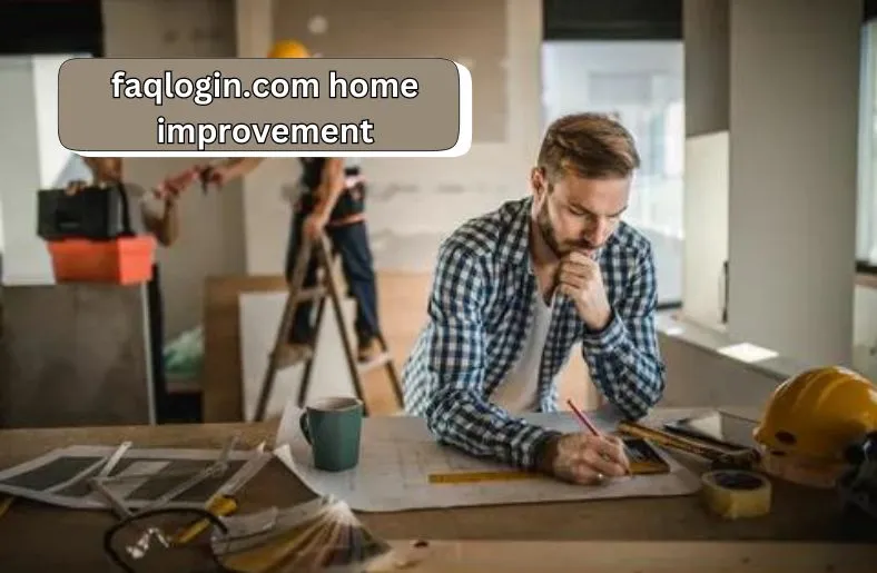 FAQLogin.com Home Improvement | Budget-Friendly Ideas