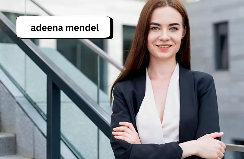 Adeena Mendel | A Beacon of Empowerment